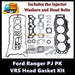 Ford Ranger PJ PK WEAT Head Gasket Kit with Bolts - New Cylinder Heads